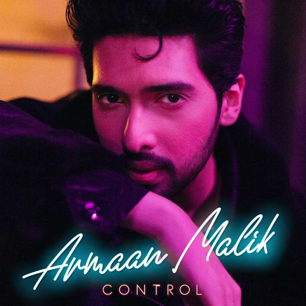 Armaan Malik's 'Control'