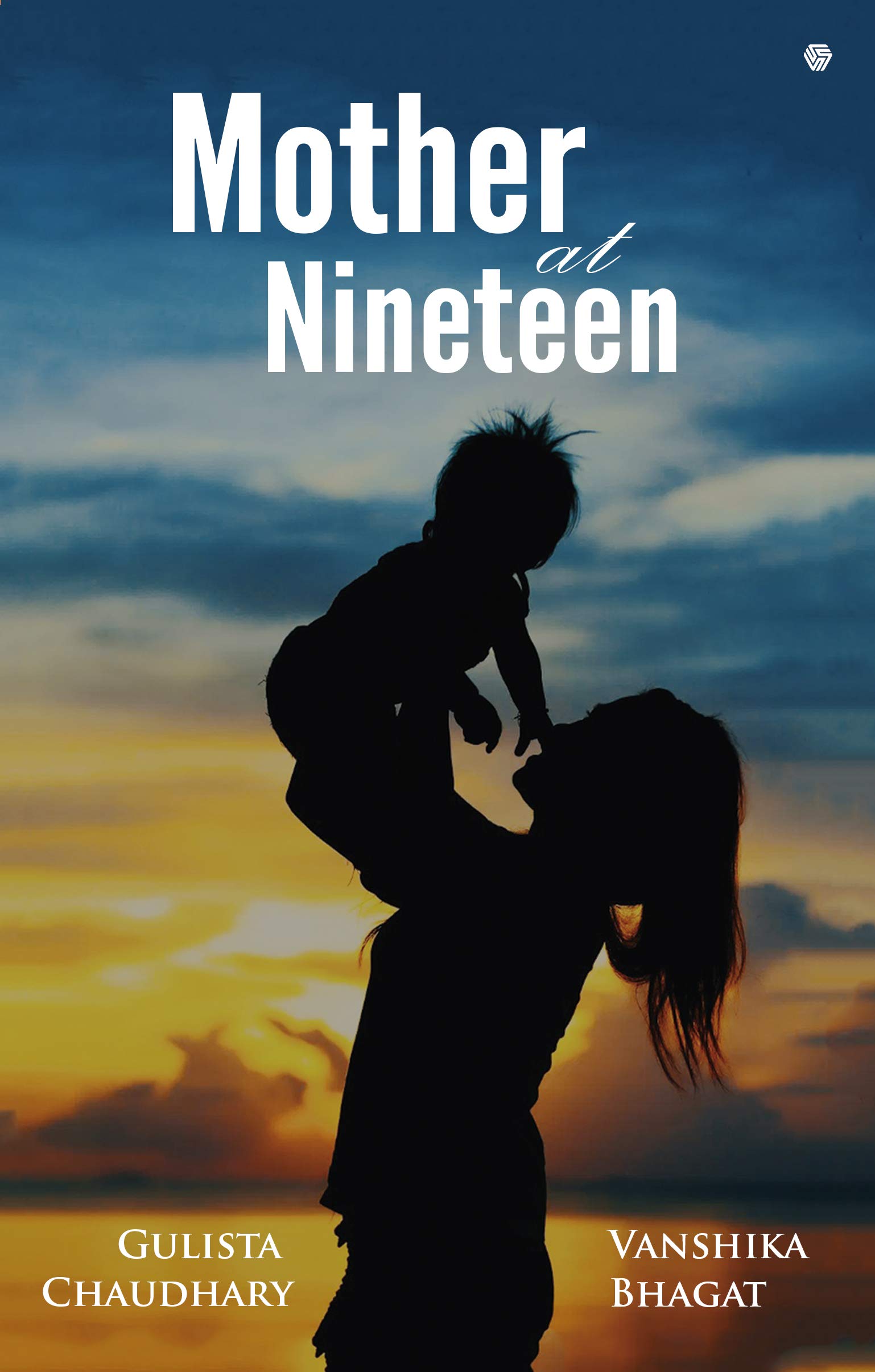  ‘Mother at Nineteen’ by Gulista Chaudhary