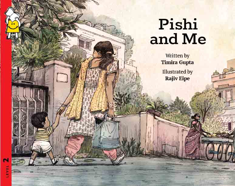 Pishi and Me, illustrated by Rajiv Eipe