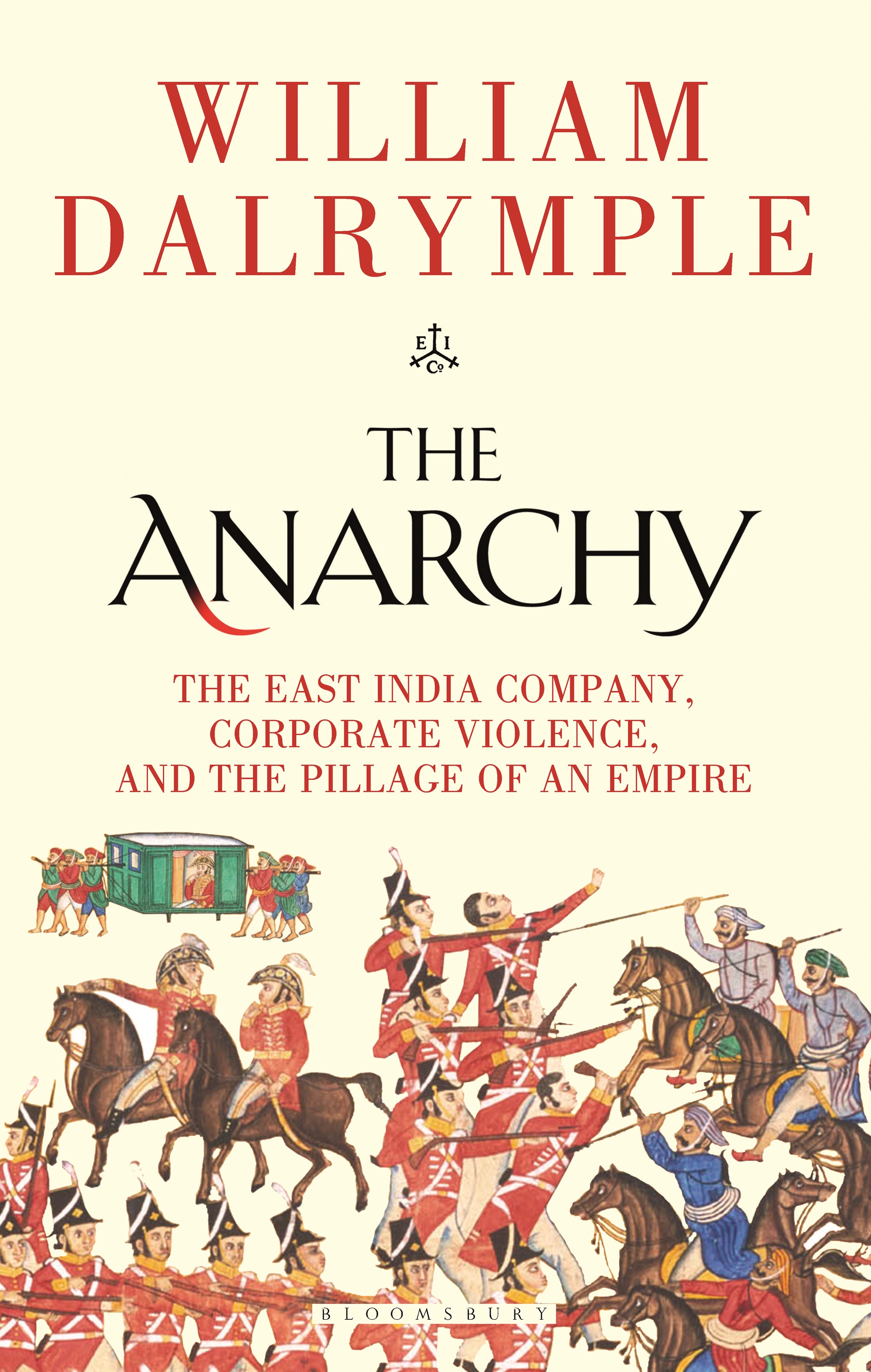 The Anarchy South Asia Cover (Source - Bloomsbury)