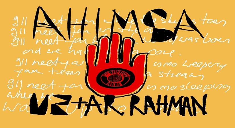 U2, A.R. Rahman, Ahimsa