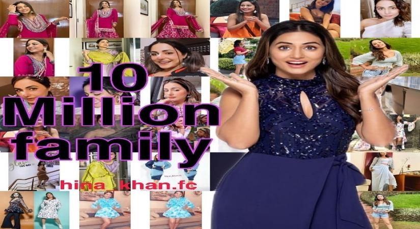 Hina Khan's Instagram family grows to 10 million