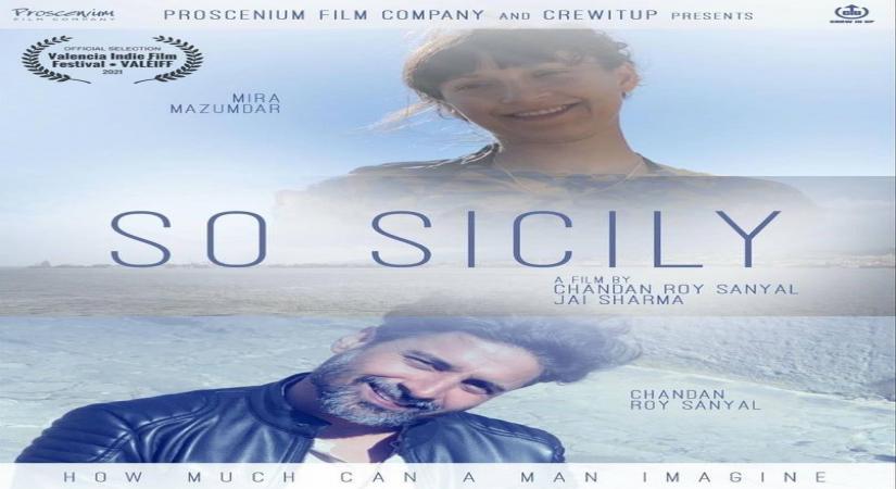 Chandan Roy Sanyal's directorial 'So Sicily' at 2 international film fests.