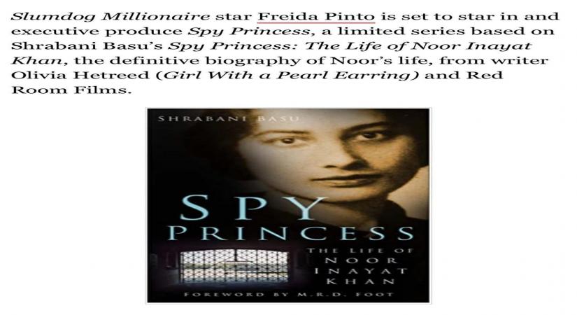 Actress Freida Pinto will essay British spy Noor Inayat Khan in the upcoming limited series, Spy Princess.