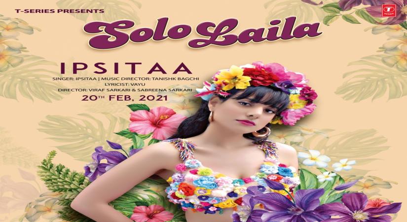 Ipsitaa dedicates new song 'Solo Laila' to women 'who dare to fly high'