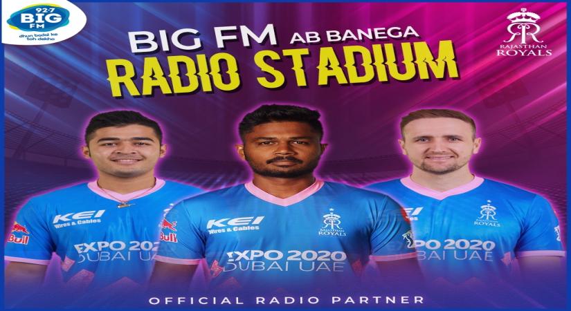 BIG FM partners with Rajasthan Royals to transform into Radio Stadium