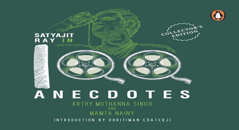 'Satyajit Ray in 100 Anecdotes' to be published on April 5