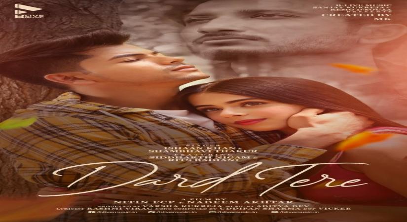Ashoka fame Siddharth Nigam's 'Dard Tere' released today
