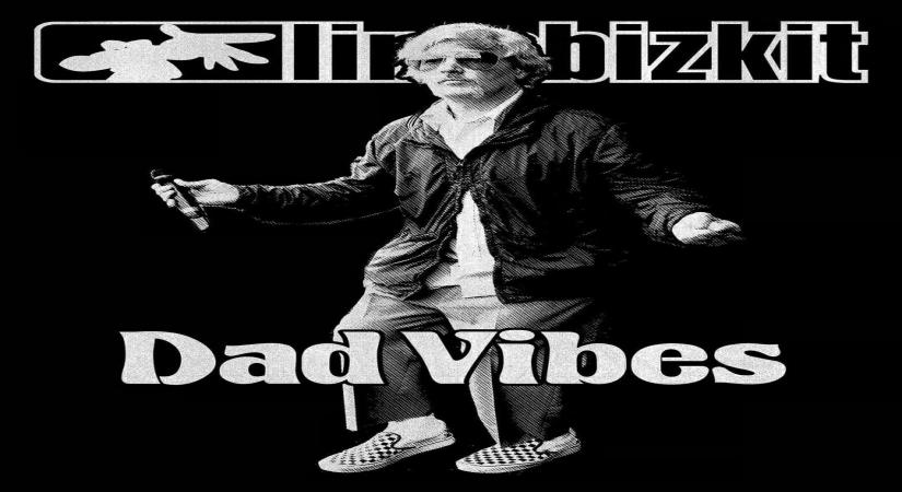 Limp Bizkit's lyric video 'Dad Vibes' out, first single in 7 years.