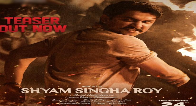 Shyam Singha Roy teaser.