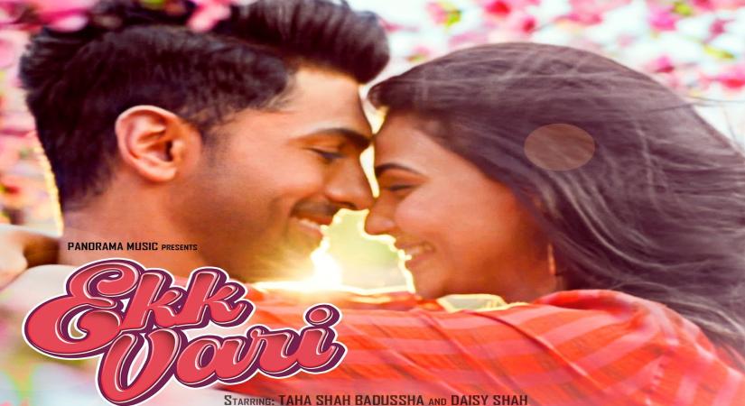 Taha Shah Badussha, Daisy Shah latest track 'Ekk Vari'.