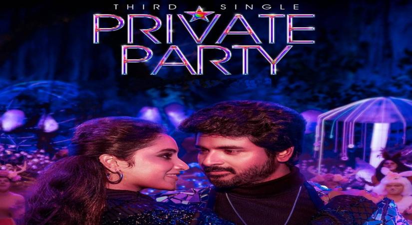 'Private Party' from Sivakarthikeyan-starrer 'Don' released.