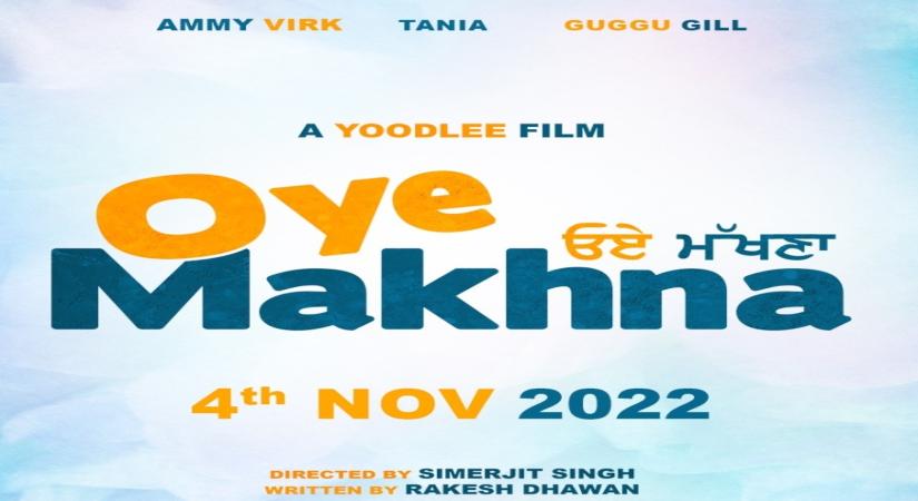 Ammy Virk's Punjabi film 'Oye Makhna' release date pushed to Nov 4