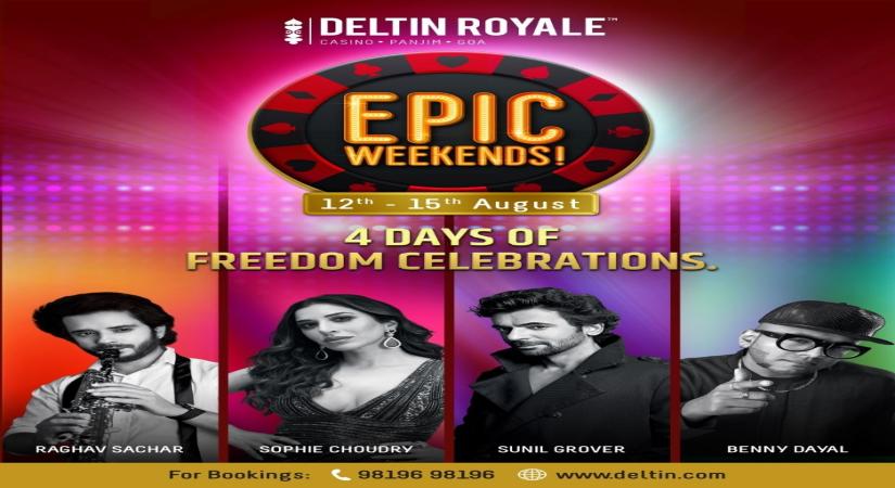 Bollywood celebrities to perform 'Epic Weekends - Freedom Celebrations' in Goa.