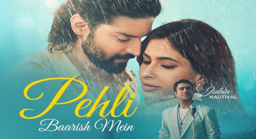 Jubin Nautiyal's 'Pehli Baarish Mein' is perfect for monsoon romance