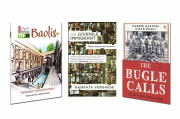 Book - The Bugle Calls; Delhi Heritage; The Juvenile Immigrant