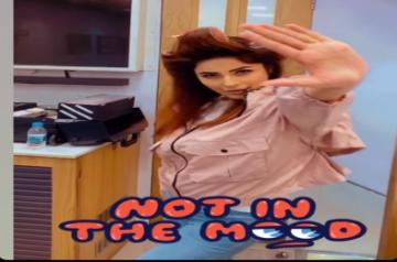 Shehnaaz Gill is 'not in the mood'
