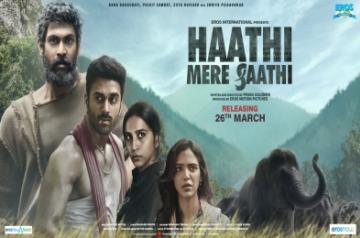 Haathi Mere Saathi trailer to be out on March 4  (credit: @RanaDaggubati/Twitter)