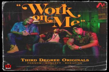 Hip-hop crew Third Degree Originals launch first single 'Work on me'.