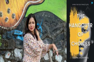(L) Deepa Agarwal (R) Book Cover of 'The Hangover of Choices'