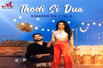 Kamakshi Rai, Tallz's music video 'Thodi Si Dua' out on YouTube.