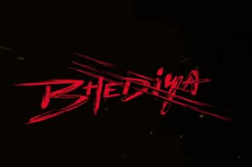 Bhediya.