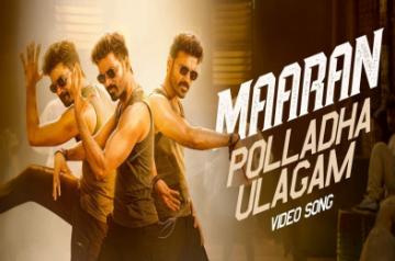 Polladha Ullagam from Dhanush starrer Maaran gets 4 Million views.