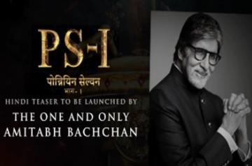 Big B to launch 'Ponniyin Selvan-Part 1' Hindi teaser.